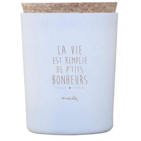 BOUGIE "LA VIE EST REMPLIE DE P'TITS BONHEURS" FLEUR DE COTON